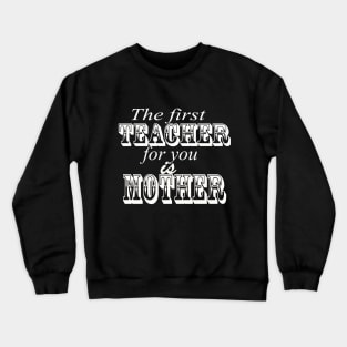 teacher and mom Crewneck Sweatshirt